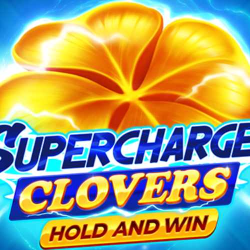 Supercharged Clovers: Hold and Win